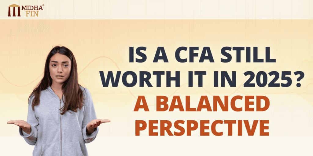 Is a CFA Still Worth It in 2025? A Balanced Perspective